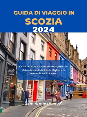 cover image of GUIDA DI VIAGGIO IN SCOZIA 2024